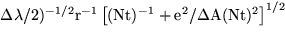 $\rm \Delta
\lambda/2)^{-1/2}r^{-1}\left[(Nt)^{-1}+e^2/\Delta A(Nt)^2\right]^{1/2}$